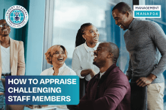 How To Appraise Challenging Staff Members