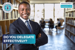 Do You Delegate Effectively?