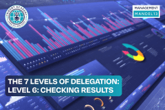 The 7 Levels of Delegation - Level 6: Checking Results