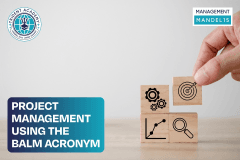 Project Management Using The BALM Acronym
