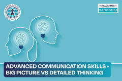 Advanced Communication Skills: Big Picture vs. Detailed Thinking