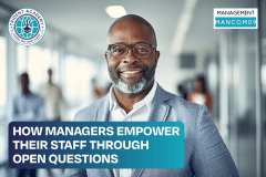 How Managers Empower Their Staff Through Open Questions