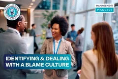 Identifying & Dealing With A Blame Culture