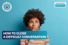 How To Close A Difficult Conversation