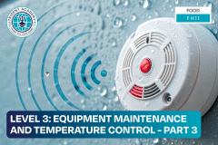 Level 3 - Equipment Maintenance And Temperature Control