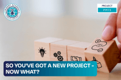 So You've Got A New Project - Now What?