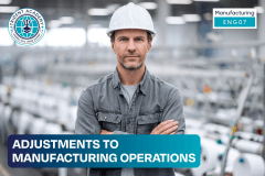 Adjustments To Manufacturing Operations