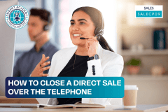 How To Close A Direct Sale Over The Telephone