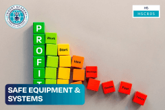 Safe Equipment & Systems