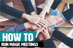 How To Run Magic Meetings