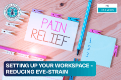 Setting Up Your Workspace - Reducing Eye-Strain
