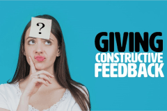 Giving Constructive Feedback