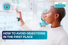 How To Avoid Objections In The First Place