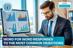Word For Word Responses To The Most Common Objections