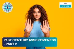 21st Century Assertiveness - Part 2