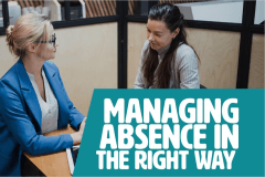 Managing Absence In The Right Way
