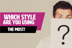 Which Style Are Your Using The Most?