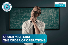Order Matters: The Order Of Operations