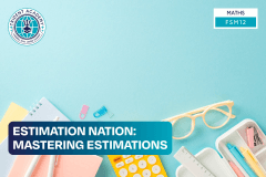 Estimation Nation: Mastering Estimations
