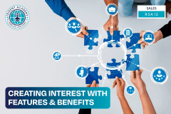 Creating Interest With Features & Benefits