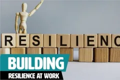 Building Resilience At Work