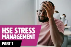 HSE Stress Management Part 1