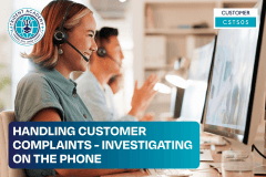 Hnadling Customer Complaints - Investigating On The Phone
