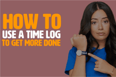 How To Use A Time Log To Get More Done