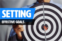 Setting Effective Goals