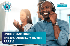 Understanding The Modern Day Buyer - Part 2
