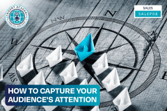 How To Capture Your Audience's Attention