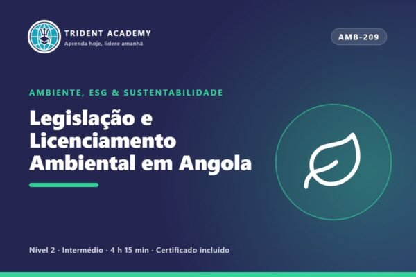 Legislação e Licenciamento Ambiental em Angola