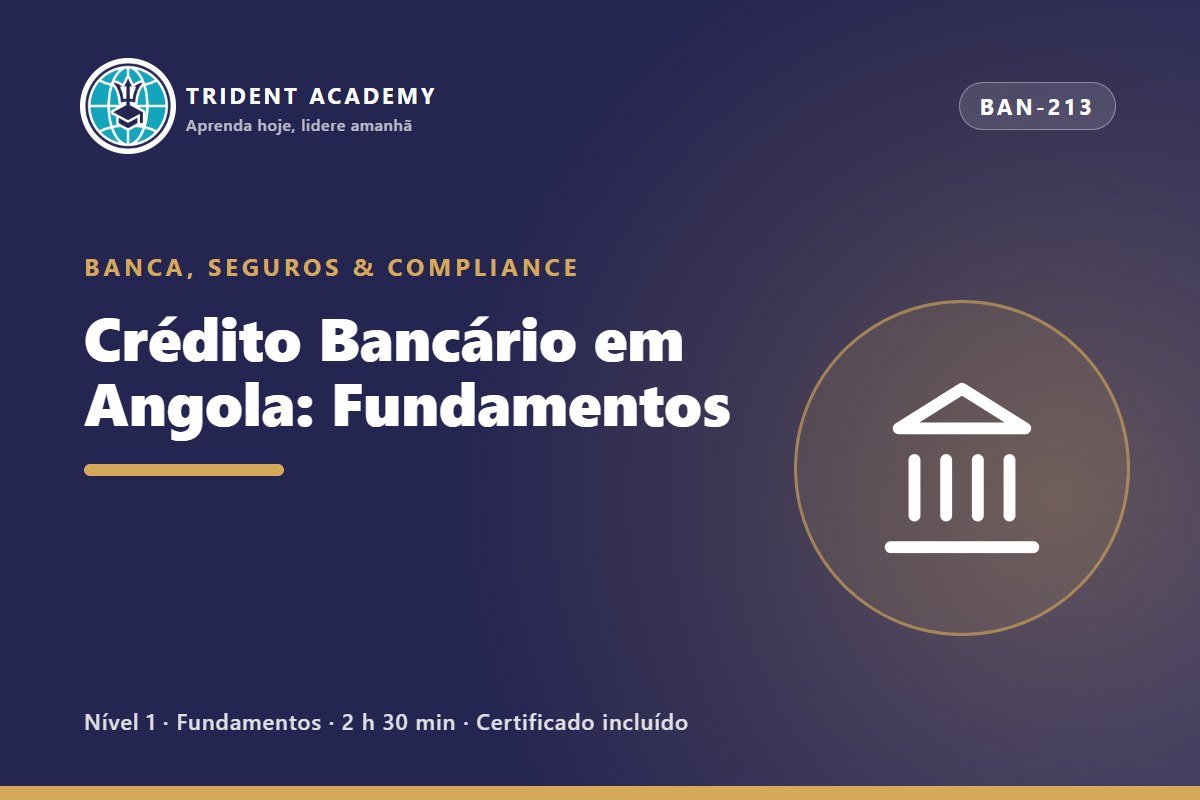 Crédito Bancário em Angola: Fundamentos