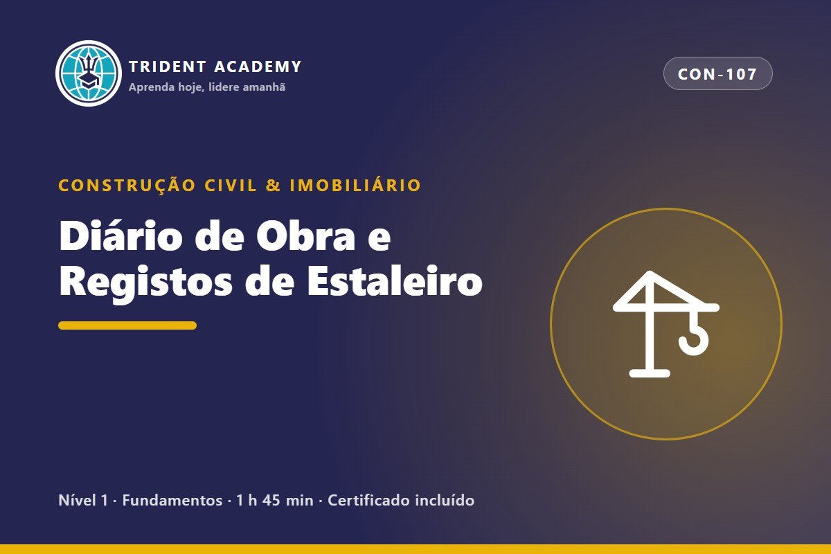 Diário de Obra e Registos de Estaleiro