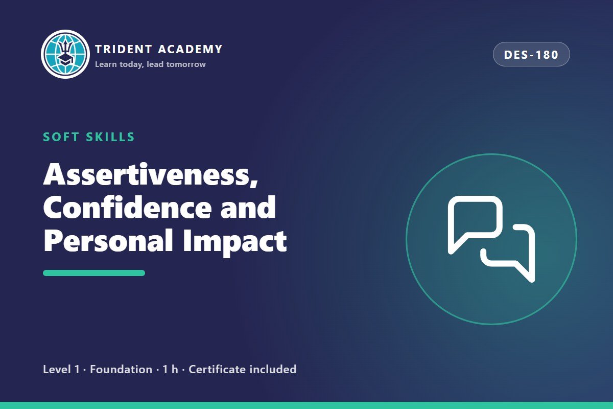Assertiveness, Confidence and Personal Impact