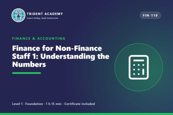 Finance for Non-Finance Staff 1: Understanding the Numbers