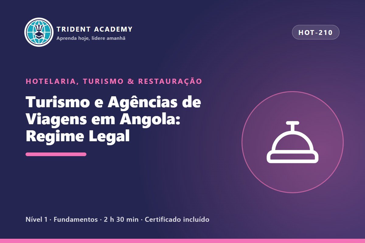Turismo e Agências de Viagens em Angola: Regime Legal