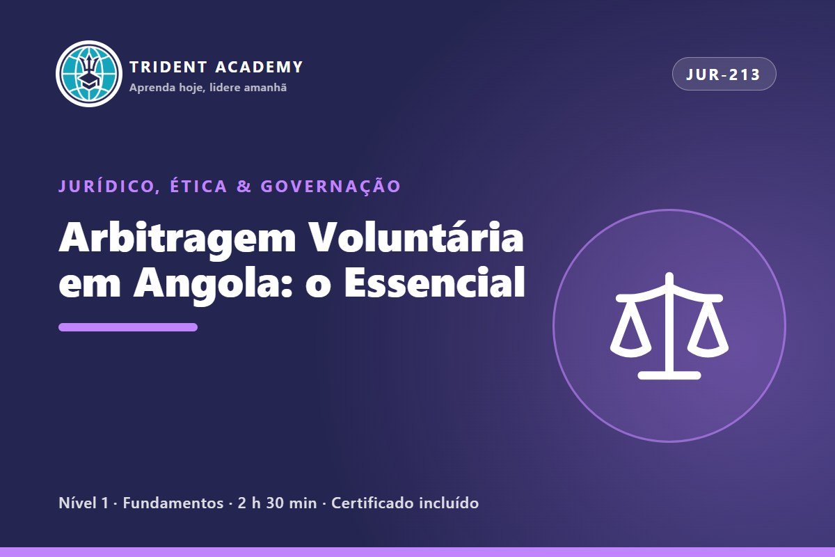 Arbitragem Voluntária em Angola: o Essencial
