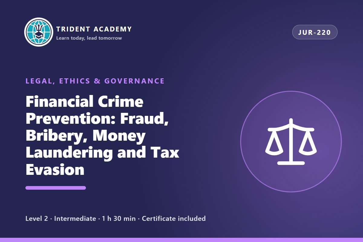 Financial Crime Prevention: Fraud, Bribery, Money Laundering and Tax Evasion