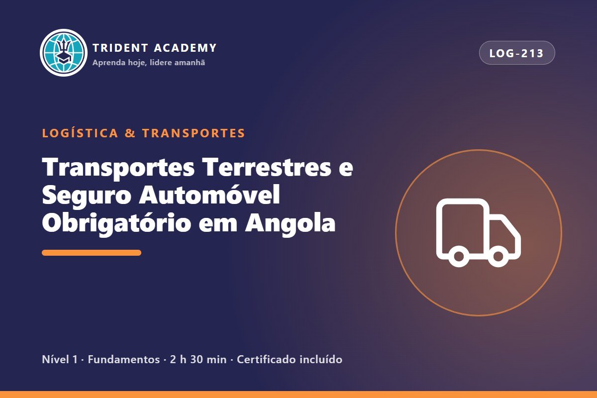 Transportes Terrestres e Seguro Automóvel Obrigatório em Angola