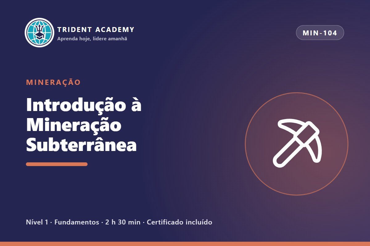 Introdução à Mineração Subterrânea