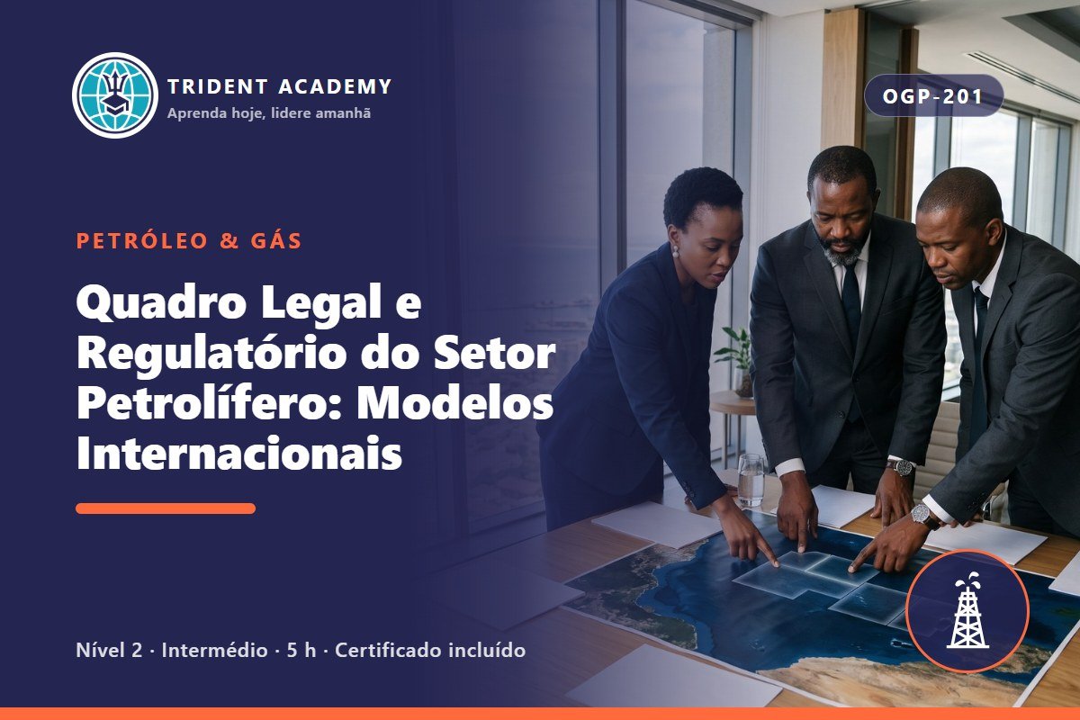 Legal and Regulatory Framework of the Oil Sector: International Models