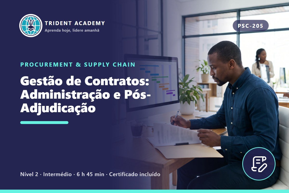 Contract Management: Administration and Post-Award