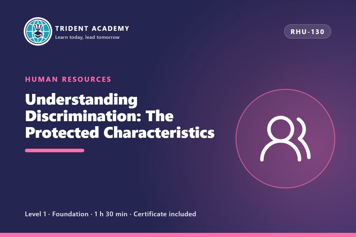 Understanding Discrimination: The Protected Characteristics