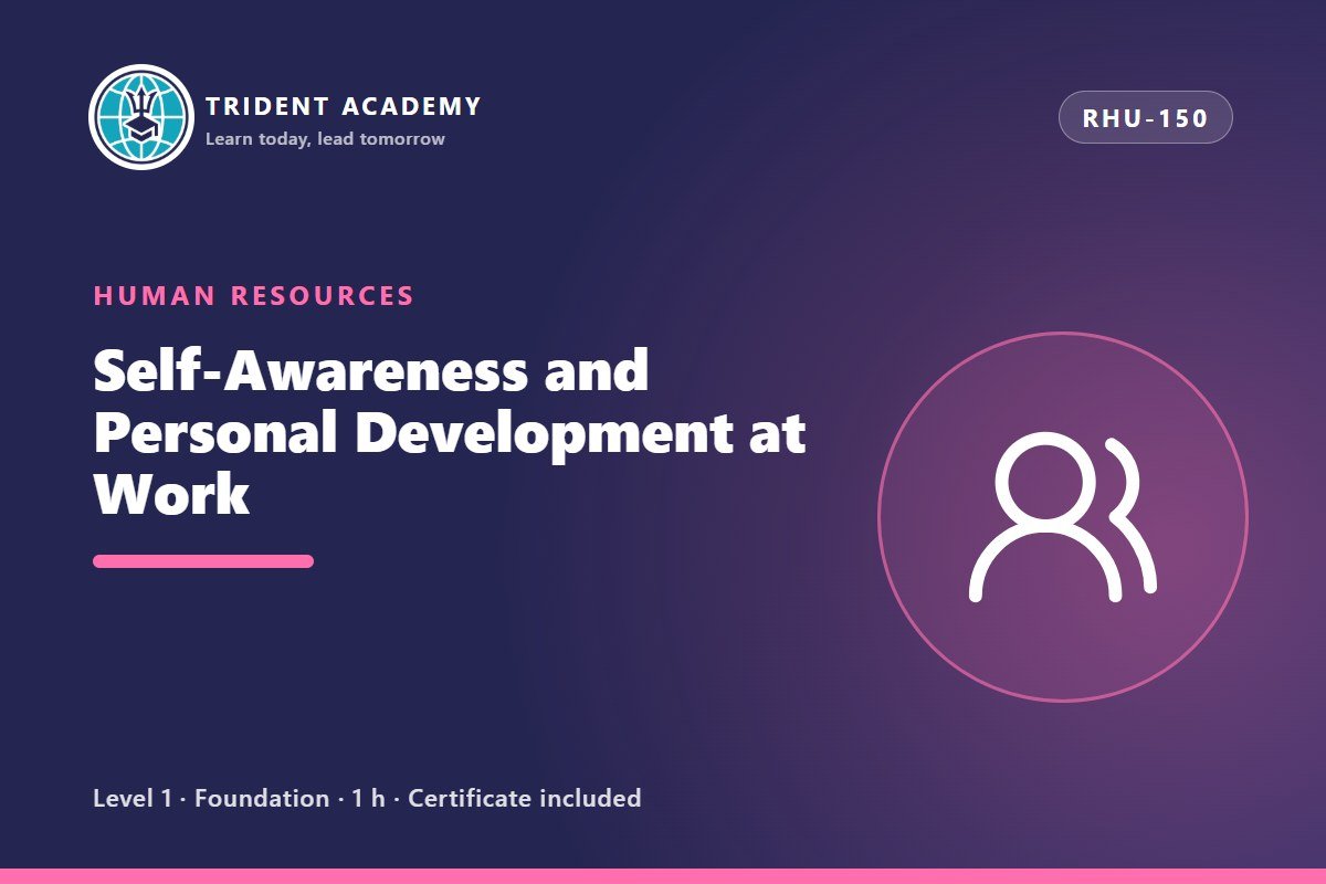 Self-Awareness and Personal Development at Work