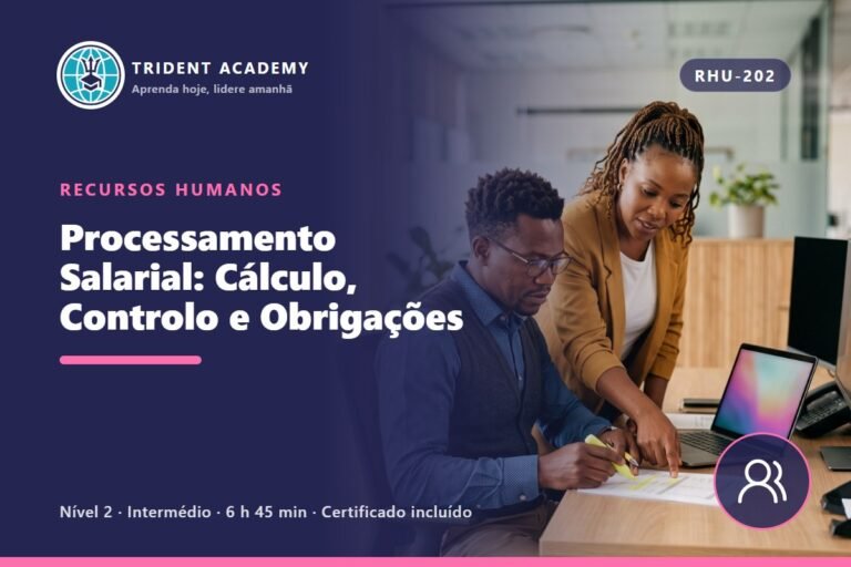Processamento Salarial: Cálculo, Controlo e Obrigações