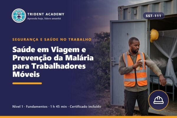Saúde em Viagem e Prevenção da Malária para Trabalhadores Móveis