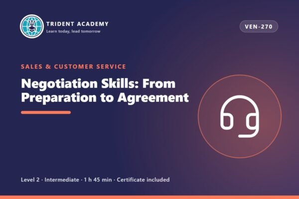 Negotiation Skills: From Preparation to Agreement