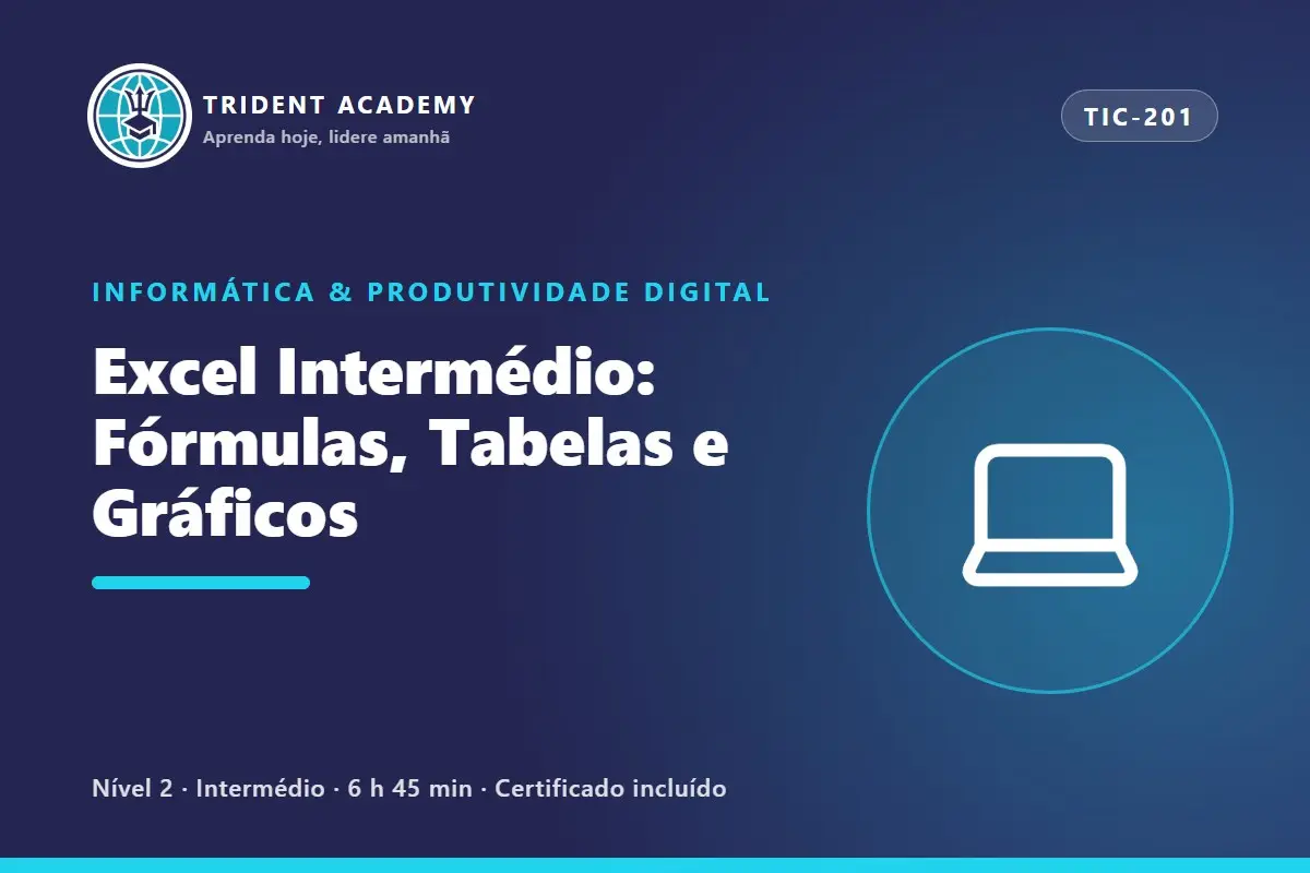 Excel Intermédio: Fórmulas, Tabelas e Gráficos